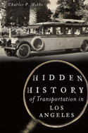 Hidden History of Transportation in Los Angeles